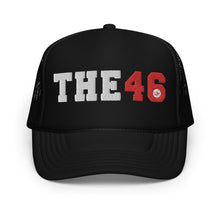 Load image into Gallery viewer, UTO IV &quot;THE 46&quot; Foam Trucker Hat
