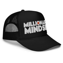 Load image into Gallery viewer, UTO IV &quot;MILLIONAIRE MINDSET&quot; FOAM TRUCKER HAT
