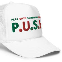 Load image into Gallery viewer, UTO IV &quot;P.U.S.H.&quot; Foam Trucker Hat
