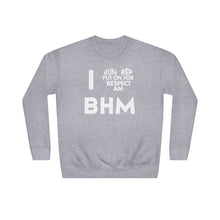 Load image into Gallery viewer, I ❤︎ BHM Unisex Crew Sweatshirt
