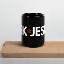 Load image into Gallery viewer, UTO IV &quot;ASK JESUS&quot; Black Glossy Mug
