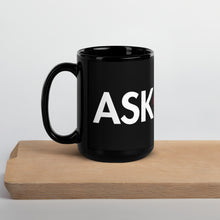 Load image into Gallery viewer, UTO IV &quot;ASK JESUS&quot; Black Glossy Mug
