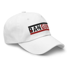 Load image into Gallery viewer, UTO IV &quot;BAN GUNS&quot; Dad hat
