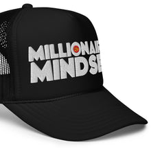 Load image into Gallery viewer, UTO IV &quot;MILLIONAIRE MINDSET&quot; FOAM TRUCKER HAT
