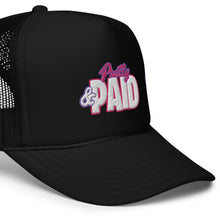 Load image into Gallery viewer, UTO IV &quot;Pretty &amp; Paid&quot; Foam Trucker Hat
