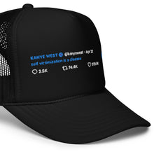 Load image into Gallery viewer, UTO IV &quot;SELF Victimization&quot; Foam Trucker Hat
