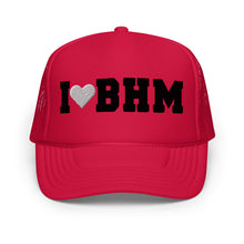 Load image into Gallery viewer, I ❤︎ BHM Foam trucker hat
