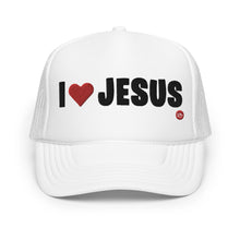 Load image into Gallery viewer, UTO IV &quot;I LOVE JESUS&quot; Foam Trucker Hat
