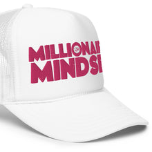 Load image into Gallery viewer, UTO IV &quot;MILLIONAIRE MINDSET&quot; FOAM TRUCKER HAT
