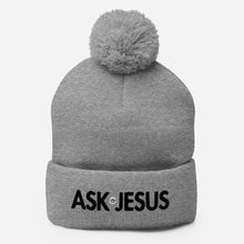 Load image into Gallery viewer, UTO IV &quot;ASK JESUS&quot; Pom-Pom Beanie
