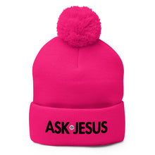 Load image into Gallery viewer, UTO IV &quot;ASK JESUS&quot; Pom-Pom Beanie
