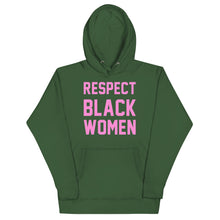 Load image into Gallery viewer, UTO IV &quot;Respect Black Women&quot; Unisex Hoodie
