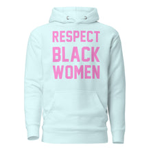 Load image into Gallery viewer, UTO IV &quot;Respect Black Women&quot; Unisex Hoodie
