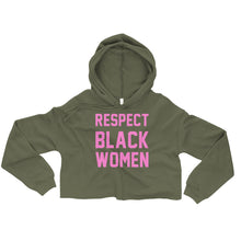 Load image into Gallery viewer, UTO IV &quot;Respect Black Women&quot; Crop Hoodie
