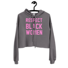 Load image into Gallery viewer, UTO IV &quot;Respect Black Women&quot; Crop Hoodie
